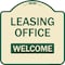 Signmission Designer Series-Leasing Office Welcome Tan & Green Heavy-Gauge Aluminum, 18" x 18", TG-1818-9834 A-DES-TG-1818-9834 - alternate 1